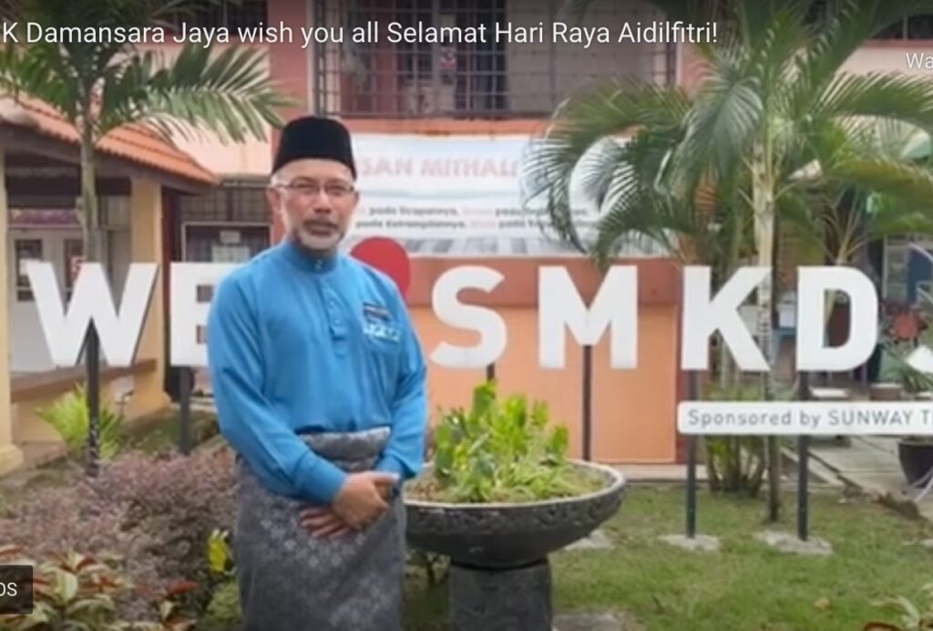 SMK Damansara Jaya mengucapkan Selamat Hari Raya Aidilfitri!