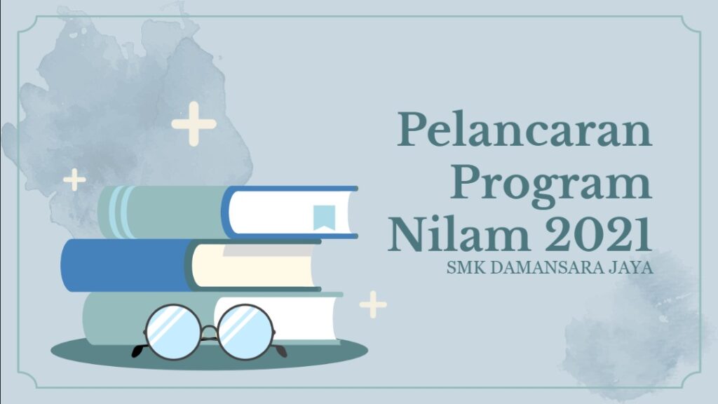 Pelancaran Program Nilam 2021